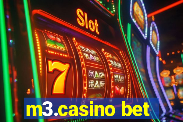 m3.casino bet